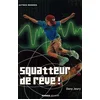 Image de Squatteur de rêve ! Dany Jeury en occasion ou reconditionné