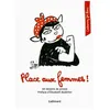 Image de Place Aux Femmes ! - 60 Dessins De Presse en occasion ou reconditionné