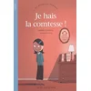 Image de Je hais la comtesse ! Anne Vantal en occasion ou reconditionné