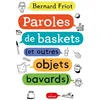 Image de Paroles de baskets : et autres objets bavards Bernard Friot en occasion ou reconditionné