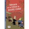 Image de Menace sur le trésor de Marie Curie Emmanuelle Kecir-Lepetit en occasion ou reconditionné