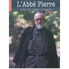 Image de L'abbé Pierre : sa vie, ses combats, ses paroles Jean-Michel Billioud en occasion ou reconditionné