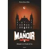 Image de Le manoir : saison 1. Vol. 3. Alisande et le cercle de feu Evelyne Brisou-Pellen en occasion ou reconditionné
