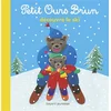 Image de Petit Ours Brun découvre le ski Marie Aubinais, Danièle Bour en occasion ou reconditionné