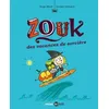 Image de Zouk - Tome 4 - Des Vacances De SorciÃ¨re en occasion ou reconditionné