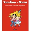 Image de Tom-Tom Et Nana - Tome 2 - Tom-Tom Et Ses IdÃ©es Explosives en occasion ou reconditionné