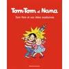 Image de Tom-Tom et Nana. Vol. 02. Tom-Tom et ses idées explosives Jacqueline Cohen, Bernadette Després en occasion ou reconditionné