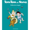 Image de Tom-Tom Et Nana - Tome 7 - DrÃ´le De Cirque ! en occasion ou reconditionné