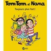 Image de Tom-Tom Et Nana - Tome 29 - Toujours Plus Fort ! en occasion ou reconditionné