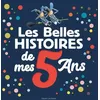 Image de Les Belles Histoires De Mes 5 Ans en occasion ou reconditionné
