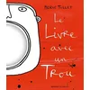 Image de Le Livre Avec Un Trou en occasion ou reconditionné
