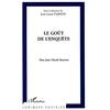 Image de Le goût de l'enquête : pour Jean-Claude Passeron various authors en occasion ou reconditionné