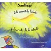 Image de Santiago et le secret de l'étoile. Santiago y el secreto de la estrella Françoise Estival en occasion ou reconditionné