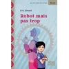 Image de Robot mais pas trop Eric Simard en occasion ou reconditionné