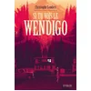 Image de Si tu vois le Wendigo Christophe Lambert en occasion ou reconditionné