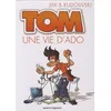 Image de Tom - Tome 1 - Une Vie D'ado en occasion ou reconditionné