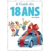 Image de Les Guides En Bd Tome 39 - Le Guide Des 18 Ans - Vivie La MajoritÃ© en occasion ou reconditionné