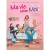 Image de Ma vie selon moi. Vol. 1. Le jour où tout a commencé Véronique Grisseaux, Sophie Ruffieux en occasion ou reconditionné