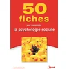 Image de 50 fiches pour comprendre la psychologie sociale Alexis Rosenbaum en occasion ou reconditionné