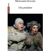 Image de Avant-scène théâtre (L'). Ubu président kacimi, mohamed en occasion ou reconditionné