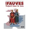 Image de Les fauves. Richard Coeur de Lion Vincent Mottez, Roger Seiter, Yigaël en occasion ou reconditionné