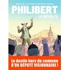 Image de Philibert. Le révolté Yves Le Faou, Laurent Bordier, Anne-Marie d' Authenay en occasion ou reconditionné