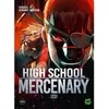 Image de High School Mercenary - Tome 3 en occasion ou reconditionné