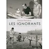 Image de Les ignorants : récit d'une initiation croisée Etienne Davodeau en occasion ou reconditionné