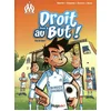 Image de Droit au but !. Vol. 3. Fou de foot ! Thierry Agnello, Gilles Zampano en occasion ou reconditionné
