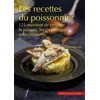 Image de Les recettes du poissonnier : 125 manières de préparer le poisson, les coquillages et les crustacés Dany Mignotte en occasion ou reconditionné