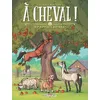 Image de A Cheval ! - Tome 1 - Hip Hippique, Hourra ! en occasion ou reconditionné
