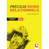 Image de Précis de soins relationnels : professionnels infirmiers, IFSI UE 4.2 Jean Argenty en occasion ou reconditionné