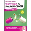 Image de Testez-vous en pharmacologie et validez votre UE 2.11, semestres 1, 3 et 5 : tout-en-un : les 3 anné Marie-Françoise Teknetzian en occasion ou reconditionné
