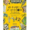 Image de Le Cahier D'activitÃ©s Des Enfants Qui Remontent Le Temps en occasion ou reconditionné