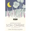 Image de Apprivoiser Son Ombre - Le Côté Mal Aimé De Soi en occasion ou reconditionné
