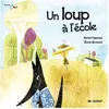 Image de Un Loup Ã L'Ã©cole en occasion ou reconditionné