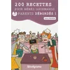Image de 200 recettes pour bébés gourmands et... parents débordés ! Audrey Bourdin en occasion ou reconditionné