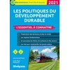Image de Les politiques du développement durable : l'essentiel à connaître, cat. A, cat. B : 2021 Antoine Astruc, Jean-Marc Pasquet en occasion ou reconditionné