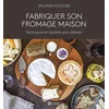Image de Fabriquer son fromage maison : techniques et recettes pour débuter Puccini, Sylvain en occasion ou reconditionné