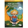 Image de Aider Son Enfant Ã GÃ©rer L'impulsivitÃ© Et L'attention - Attentix Ã La Maison en occasion ou reconditionné
