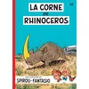 Image de Spirou Et Fantasio - Tome 6 - La Corne De RhinocÃ©ros en occasion ou reconditionné
