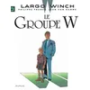 Image de Largo Winch - Tome 2 - La Groupe W en occasion ou reconditionné