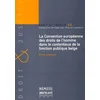 Image de La Convention européenne des droits de l'homme dans le contentieux de la fonction publique belge Bruno Lombaert en occasion ou reconditionné