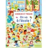 Image de On va à l'école ! : cherche et trouve Zuidnederlandse uitgeverij en occasion ou reconditionné