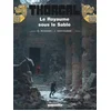 Image de Thorgal. Vol. 26. Le royaume sous le sable Rosinski, Jean Van Hamme en occasion ou reconditionné