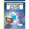 Image de Les Schtroumpfs. Vol. 26. Les Schtroumpfs et le livre qui dit tout Jeroen De Coninck, Miguel Diaz, Thierry Culliford en occasion ou reconditionné