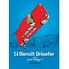 Image de BenoÃ®t Brisefer - IntÃ©grale Tome 1 - Les Taxis Rouges - Madame Adolphine - Les Douze Travaux De BenoÃ®t Brisefer en occasion ou reconditionné
