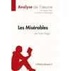 Image de Les Misérables de Victor Hugo (Analyse de l'oeuvre) : Analyse complète et résumé détaillé de l'oeuvr lepetitlitteraire, hadrien en occasion ou reconditionné