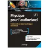 Image de Physique Pour L'audiovisuel - Traitement Du Signal Analogique, Acoustique en occasion ou reconditionné