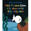 Image de Petit Poisson Blanc Ã La DÃ©couverte Des Cinq Sens en occasion ou reconditionné
